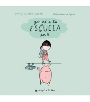 YO IRE A LA ESCUELA POR TI