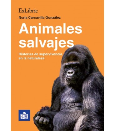 ANIMALES SALVAJES HISTORIAS DE SUPERVIVENCIA