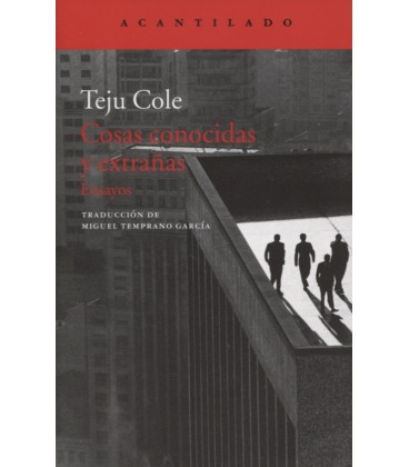 COSAS CONOCIDAS Y EXTRAÑAS