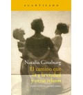 CAMINO QUE VA A LA CIUDAD Y OTROS RELATOS