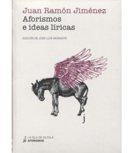 AFORISMOS E IDEAS LIRICAS