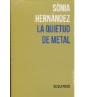 QUIETUD DE METAL