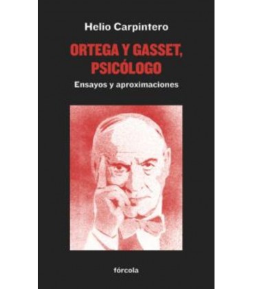 ORTEGA Y GASSET PSICOLOGO