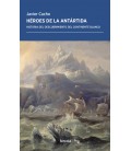 HEROES DE LA ANTARTIDA