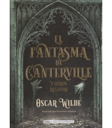 FANTASMA DE CANTERVILLE Y OTROS RELATOS