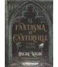 FANTASMA DE CANTERVILLE Y OTROS RELATOS