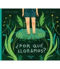 POR QUE LLORAMOS