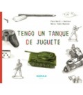 TENGO UN TANQUE DE JUGUETE