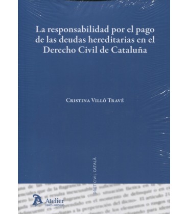 RESPONSABILIDAD POR EL PAGO DE LAS DEUDAS HEREDITARIAS EN EL DERECHO