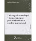 INCAPACITACION LEGAL Y LOS DOCUMENTOS PROVISORIOS DE UNA POSIBL