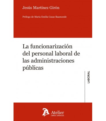 FUNCIONARIZACION DEL PERSONAL LABORAL DE LAS ADMINISTRACIONES PUBLICAS