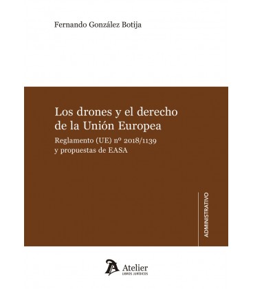 DRONES Y EL DERECHO DE LA UNION EUROPEA