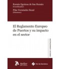 REGLAMENTO EUROPEO DE PUERTOS Y SU IMPACTO EN EL SECTOR