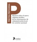 MANUAL SOBRE EL NUEVO REGIMEN JURIDICO DE LOS FUNCIONARIOS