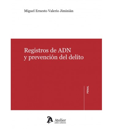 REGISTROS DE ADN Y PREVENCION DEL DELITO