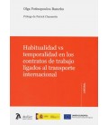 HABITUALIDAD VS TEMPORALIDAD EN LOS CONTRATOS DE TRABAJO LIGADOS