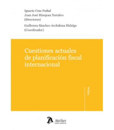 CUESTIONES ACTUALES DE PLANIFICACION FISCAL INTERNACIONAL