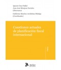CUESTIONES ACTUALES DE PLANIFICACION FISCAL INTERNACIONAL