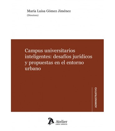 CAMPUS UNIVERSITARIOS INTELIGENTES DESAFIOS JURIDICOS Y PROPUESTAS