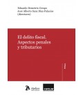 DELITO FISCAL ASPECTOS PENALES Y TRIBUTARIOS