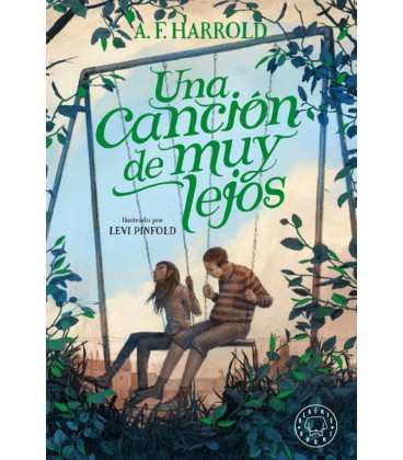 UNA CANCION DE MUY LEJOS