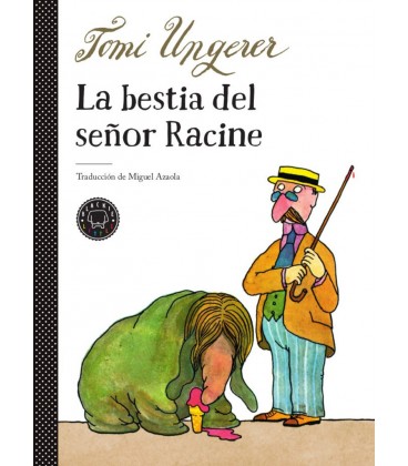 BESTIA DEL SEÑOR RACINE