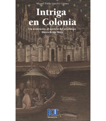 INTRIGA EN COLONIA