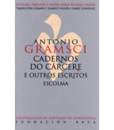 CADERNOS DO CARCERE E OUTROS ESCRITOS (GALLEGO)