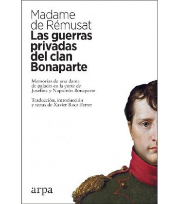 GUERRAS PRIVADAS DEL CLAN BONAPARTE