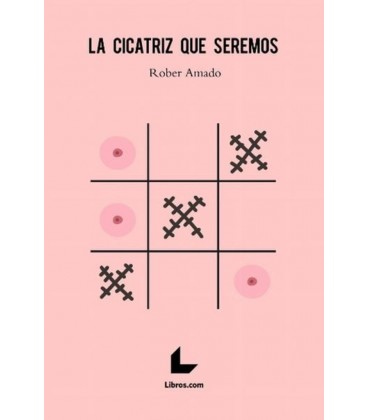 CICATRIZ QUE SEREMOS