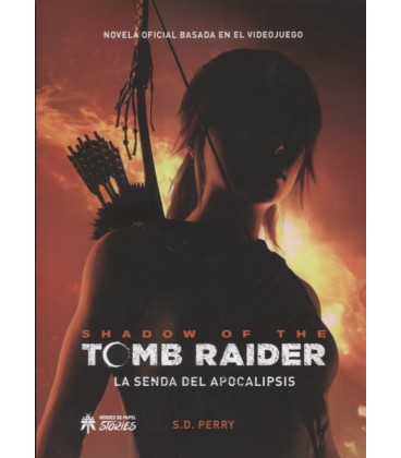SHADOW OF THE TOMB RAIDER LA SENDA DEL APOCALIPSIS