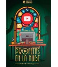 PROFETAS EN LA NUBE