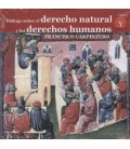 DIALOGO SOBRE EL DERECHO NATURAL Y LOS DERECHOS HUMANOS
