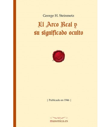 ARCO REAL Y SU SIGNIFICADO OCULTO