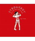 STRONGBOY LA CAMISETA DE PODER
