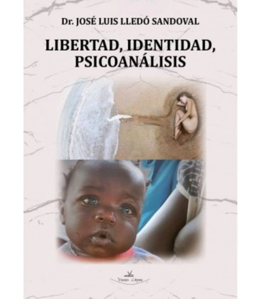 LIBERTAD IDENTIDAD PSICOANALISIS