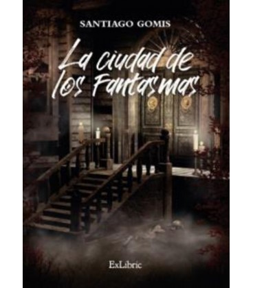 CIUDAD DE LOS FANTASMAS