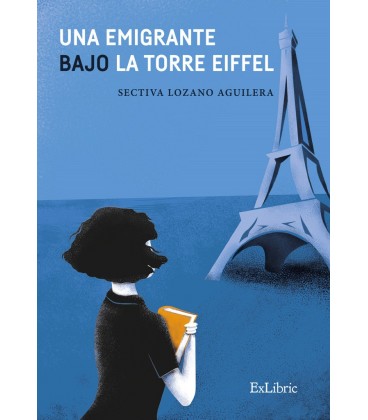 UNA EMIGRANTE BAJO LA TORRE EIFFEL