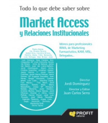 TODO LO QUE DEBE SABER SOBRE MARKET ACCESS RELACIONES INSTITUCIONALES