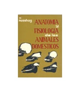 ANATOMIA Y FISIOLOGIA DE LOS ANIMALES DOMESTICOS