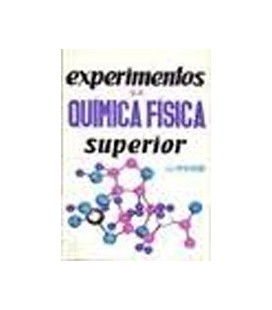 EXPERIMENTOS DE QUIMICA FISICA SUPERIOR