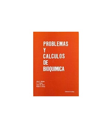 PROBLEMAS Y CALCULOS DE BIOQUIMICA