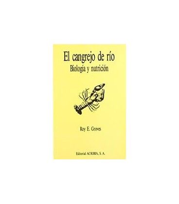 CANGREJO DE RIO BIOLOGIA Y NUTRICION