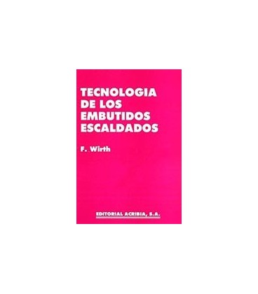 TECNOLOGIA DE LOS EMBUTIDOS ESCALDADOS