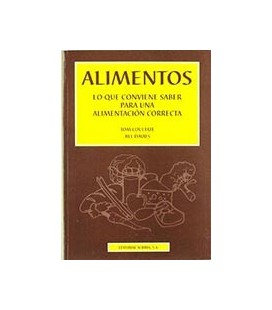 ALIMENTOS LO QUE CONVIENE SABER PARA UNA ALIMENTACION