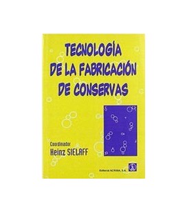 TECNOLOGIA DE LA FABRICACION DE CONSERVA