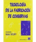 TECNOLOGIA DE LA FABRICACION DE CONSERVA