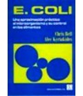 E COLI UNA APROXIMACION PRACTICA AL MICROORGANISMO