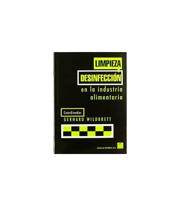 LIMPIEZA Y DESINFECCION EN LA INDUSTRIA