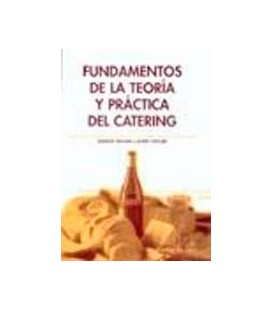 FUNDAMENTOS DE LA TEORIA Y PRACTICA DEL CATERING